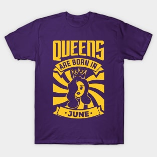 Queens Are Born In June Happy Birthday T-Shirt